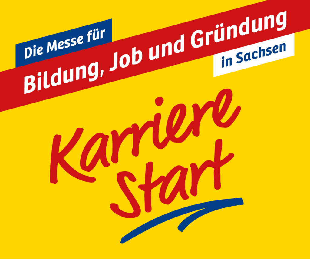 Die Messe für Bildung, Job und Gründung in Sachsen Karriere Start